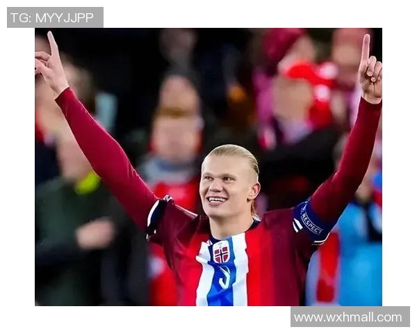 足球明星哈兰德在国际赛场上的精彩表现与成就分析